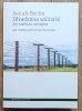 Isaiah Berlin Zdradzona wolność: jej sześciu wrogów / Aletheia